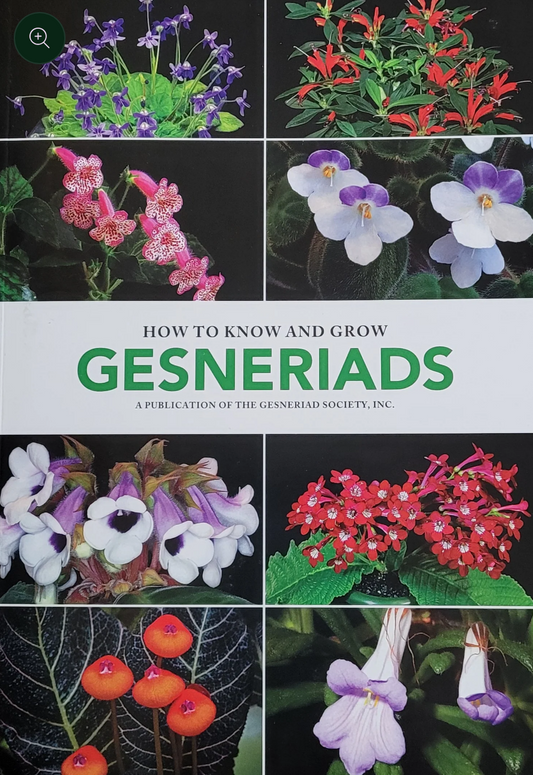 How to Know and Grow Gesneriads - All New 2024 PDF Edition*