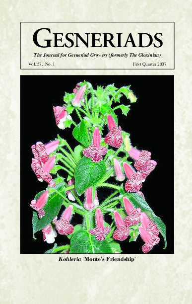 GESNERIADS Vol. 57, No 1 First Quarter 2007