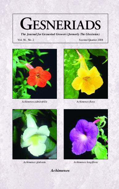 GESNERIADS Vol. 58, No 2  Second Quarter 2008