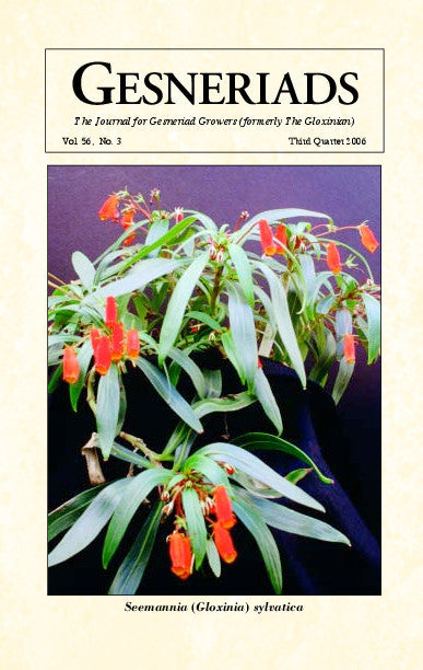 GESNERIADS Vol. 56, No 3 Third Quarter 2006