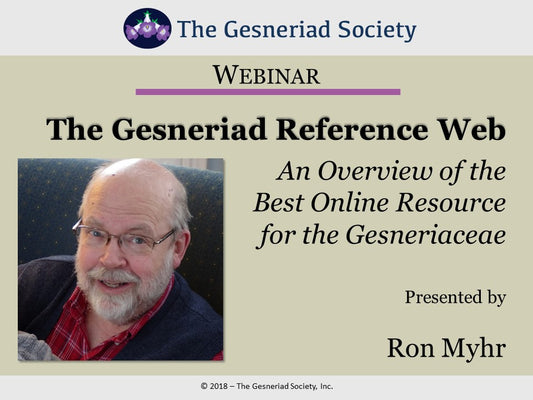 Webinar: The Gesneriad Reference Web (Free Download)*